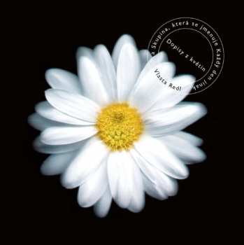 CD Vlasta Redl: Dopisy z květin (20th Anniversary Remaster)