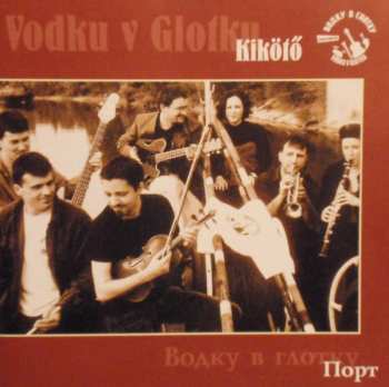 Album Vodku: Kikötő * Порт