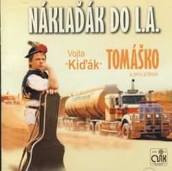 Album Vojtěch Tomáško: Náklaďák Do L.A.