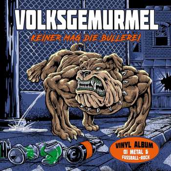 LP Volksgemurmel: Keiner Mag Die Bullerei CLR