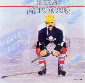 Rodgau Monotones: Volle Lotte!