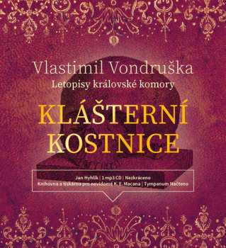 CD Hyhlík Jan: Vondruška: Klášterní kostnice - Letop
