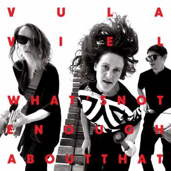 LP Vula Viel: What's Not Enough About That?