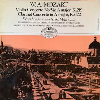 LP Wolfgang Amadeus Mozart: Violin concerto No. 5 In A Major, K. 219 / Clarinet ConcertoIn A Major, K. 622