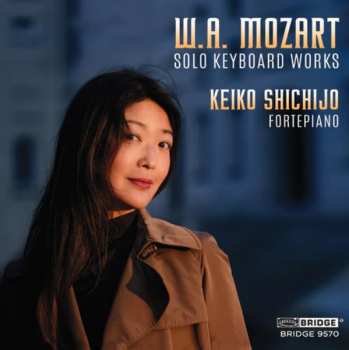 Album Wolfgang Amadeus Mozart: Solo Keyboard Works 
