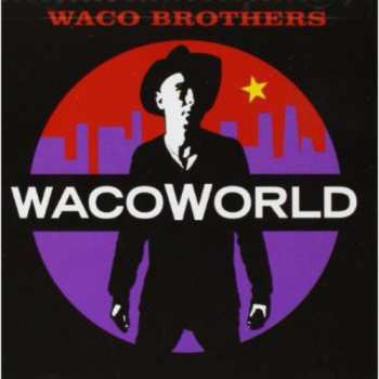 Album The Waco Brothers: Waco World