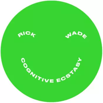 Wade,rick: Cognitive Ecstasy