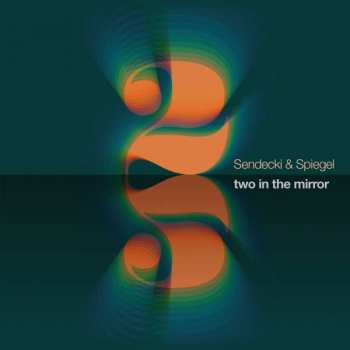 CD Władysław Sendecki: Two In The Mirror