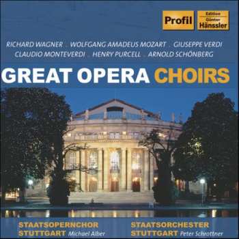Album Wagner / Mozart / Verdi / Purcell / Monteverdi: Great Operas Choirs