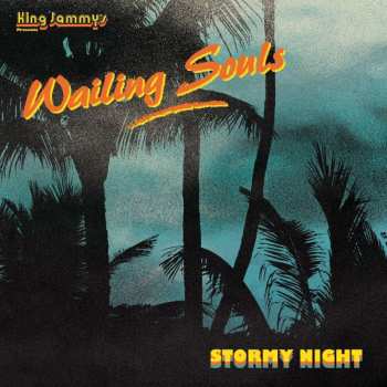 LP Wailing Souls: Stormy Night