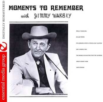 Album Wakely,jimmy: Moments To Remember