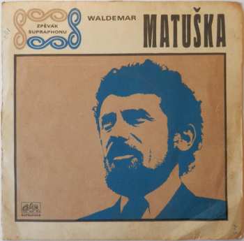 SP Waldemar Matuška: Houpavá / Vracím Se Rád