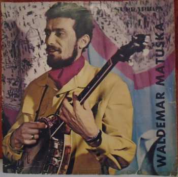 LP Waldemar Matuška: Zpívá Waldemar Matuška