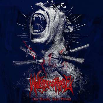 Album Walking Corpse: Our Hands, Your Throat