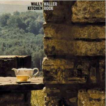LP Wally Waller: Kitchen Rock