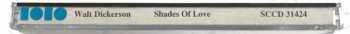 CD Walt Dickerson: Shades Of Love
