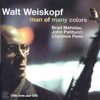 CD Walt Weiskopf: Man Of Many Colors