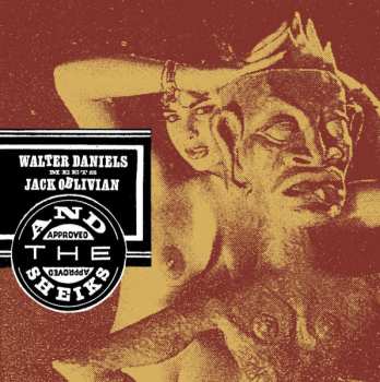 SP Jack Oblivian & The Sheiks: The Return Of...Walter Daniels Meets Jack Oblivian And The Sheiks