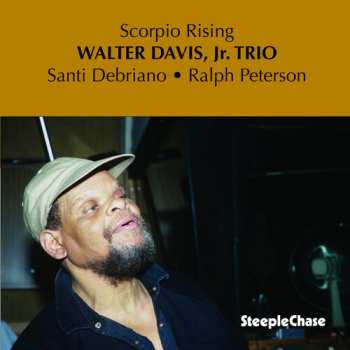 LP Walter Davis, Jr. Trio: Scorpio Rising
