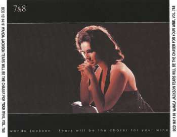8CD/Box Set Wanda Jackson: Tears Will Be The Chaser For Your Wine