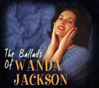 Album Wanda Jackson: The Ballads Of Wanda Jackson