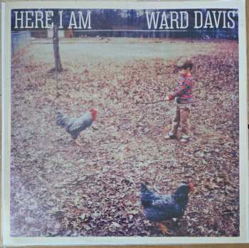 LP Ward Davis: Here I Am