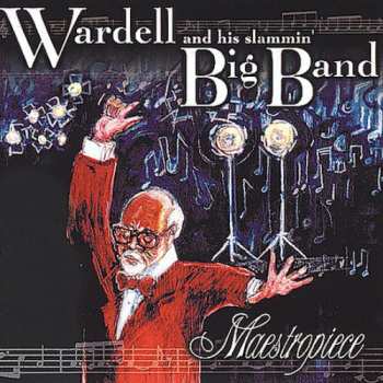Album Wardell Quezergue's Slammin' Big Band: Maestropiece