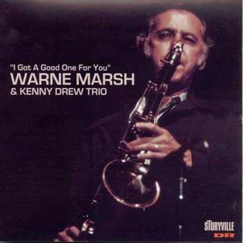 Album Warne Marsh: "I Got A Good One For You"