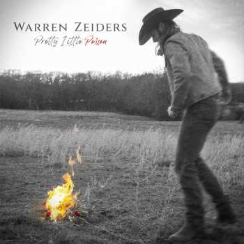 LP Warren Zeiders: Pretty Little Poison