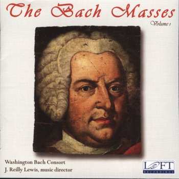 CD Washington Bach Consort: The Bach Masses, Volume 1 