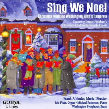 Washington Men's Camerata: Sing We Noel, Christmas With The Washington Men's Camerata