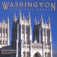 CD Washington Symphonic Brass: Nielsen On Brass