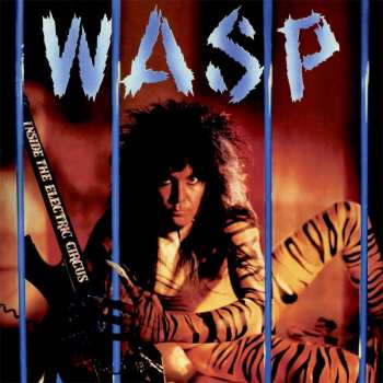 Album W.A.S.P.: Inside The Electric Circus