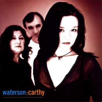 Album Waterson:Carthy: Waterson:Carthy
