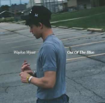 Album Waylon Wyatt: Out Of The Blue