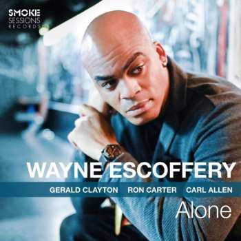 Album Wayne Escoffery: Alone