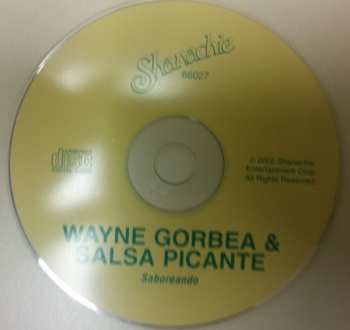 CD Wayne Gorbea's Salsa Picante: Saboreando! Salsa Dura En El Bronx! 