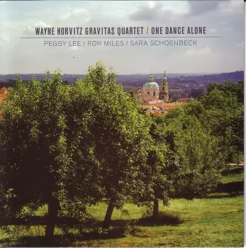 Wayne Horvitz Gravitas Quartet: One Dance Alone