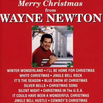 Wayne Newton: Merry Christmas From Wayne Newton