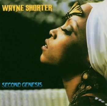 CD Wayne Shorter: Second Genesis
