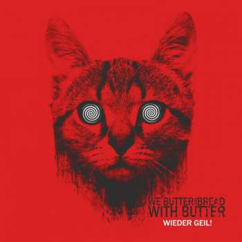 LP We Butter The Bread With Butter: Wieder Geil! LTD | CLR