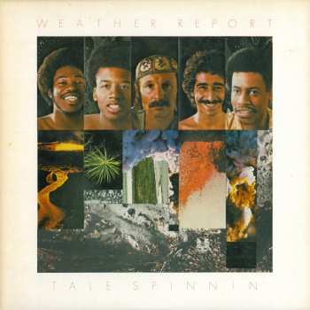 LP Weather Report: Tale Spinnin'