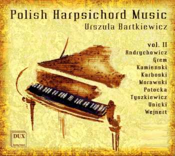 Album Wejnert / Grem / Tyszkiewicz / Morawski: Polish Harpsichord Music 2