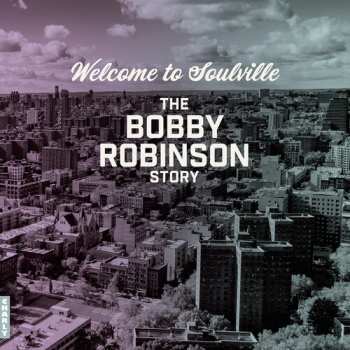 LP Welcome To Soulville  / Var: Welcome To Soulville (bobby Robinson Story) / Var