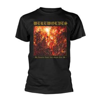 Merch Werewolves: T-shirt My Enemies Look And Sound Like Me