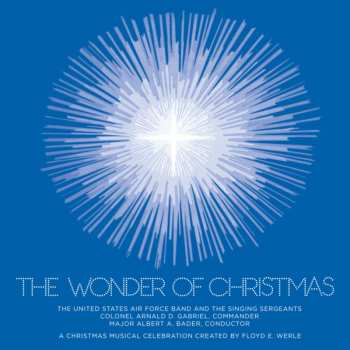 Album Werle / United States Air Force Band & Singing: Wonder Of Christmas