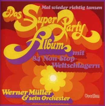 2CD Werner Müller Und Sein Orchester: Das Super Party Album Mit 84 Non-Stop-Weltschlagern