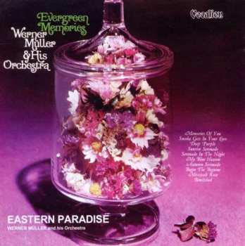 CD Werner Müller Und Sein Orchester: Evergreen Memories & Eastern Paradise
