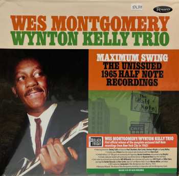 3LP Wes Montgomery: Maximum Swing: The Unissued 1965 Half Note Recordings LTD | NUM
