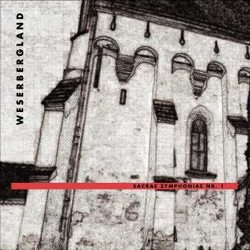 Album Weserbergland: Sacrae Symphoniae Nr.. 1